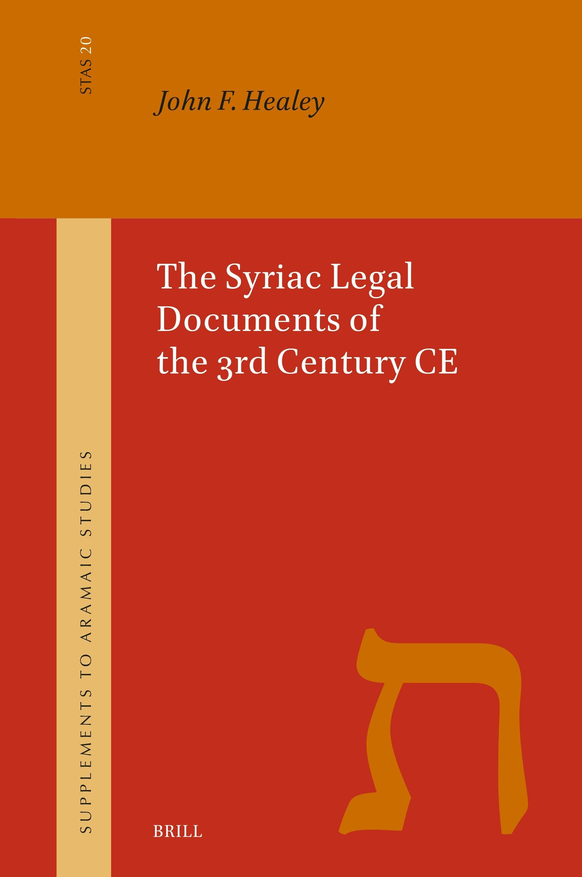 Book cover image for The Syriac Legal Documents of the 3rd Century CE ISBN: 9789004730656